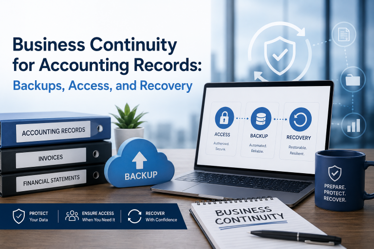 Business Continuity for Accounting Records: Backups, Access, and Recovery